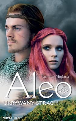 Aleo. Ukrywany strach - Tomasz Miękina