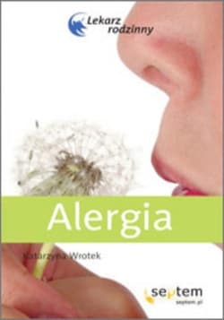 Alergia. Lekarz rodzinny - ebook - Katarzyna Wrotek