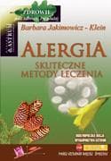 Alergia Skuteczne metody leczenia - Barbara Jakimowicz-Klein