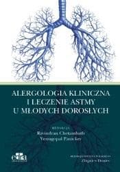 Alergologia kliniczna i leczenie astmy.. - Panicker V., red. R. Chetambath