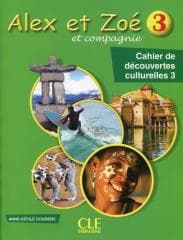 Alex et Zoe 3 Cahier de decouvertes culturelles -  Anne-Cécile Couderc