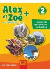 Alex et Zoe plus 2 Cahier de decouvertes cultur. - Colette Samson