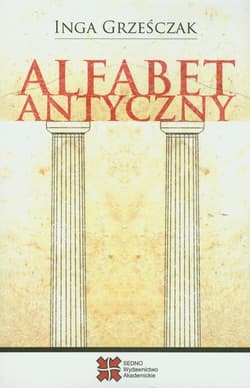 Alfabet antyczny - Inga Grześciak