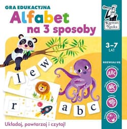 Alfabet na 3 sposoby Gra edukacyjna. Kapitan Nauka - Ulatowska Agnieszka