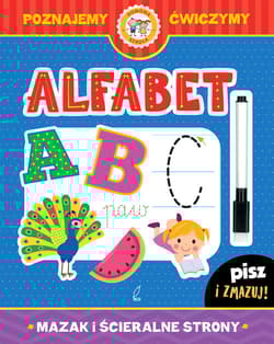 Alfabet. Pisz i zmazuj - Praca zbiorowa