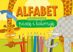 Alfabet. Piszę i koloruję. Dzikie zwierzęta
