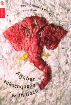 Alfabet zakochanego w Indiach - Jean-Claude Carriere