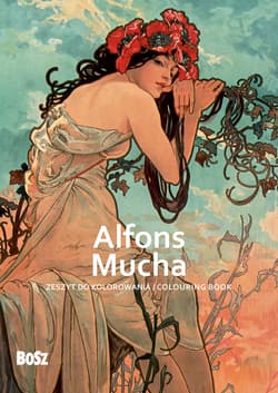 Alfons Mucha. Zeszyt do kolorowania - Edyta Niemiec-Szywała