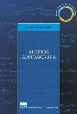 Algebra abstrakcyjna - Adam Paweł Wojda