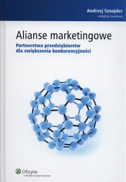 Alianse marketingowe Partnerstwa przedsiębiorstw dla zwiększenia konkurencyjności