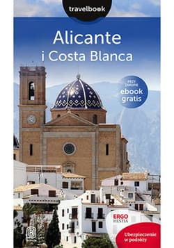 Alicante i Costa Blanca. Travelbook. Wydanie 1 - ebook - Dominika Zaręba