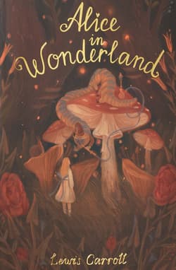 Alice in Wonderland - Lewis Carroll