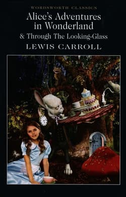 Alice’s Adventures in Wonderland. Wordsworth Classics wer. angielska - Lewis Carroll