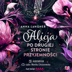 Alicja po drugiej stronie przyjemności - audiobook - Anna Langner