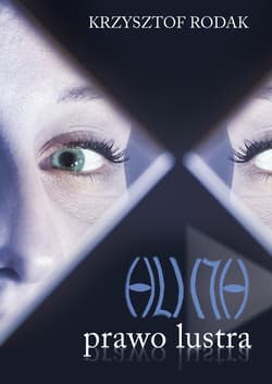 Alicja Prawo lustra - Krzysztof Rodak
