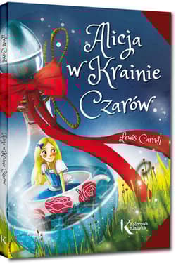 Alicja w Krainie Czarów - Lewis Carroll