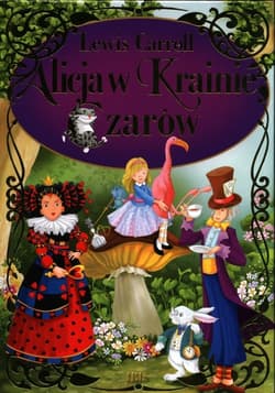 Alicja w krainie czarów - Lewis Carroll