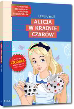 Alicja w Krainie Czarów - Lewis Carroll