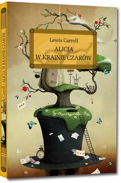 Alicja w Krainie Czarów - Lewis Carroll