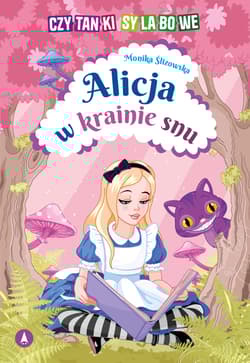 Alicja w krainie snu - Ślizowska Monika