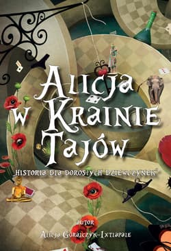 Alicja w Krainie Tajów - ebook - Alicja Góralczyk-Ixtlapale
