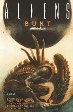 Aliens Tom 2 Bunt - Brian Wood