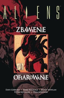 Aliens Zbawienie Ofiarowanie - Gibbons Dave, Milligan Peter