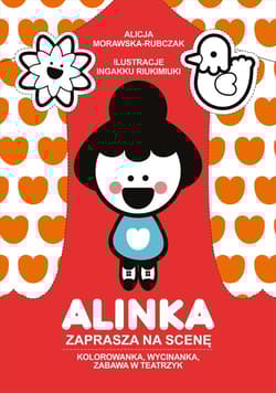Alinka zaprasza na scenę - Alicja Morawska-Rubczak