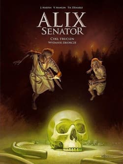 Alix Senator  Wydanie Zbiorcze Tom 3 Cykl Trucizn - Valérie Mangin