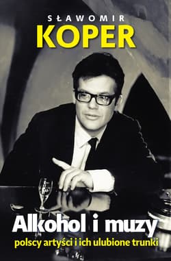 Alkohol i muzy - ebook - Sławomir Koper
