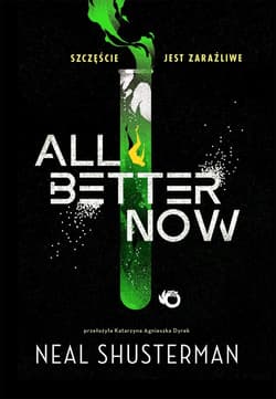 All Better Now - ebook - Neal Shusterman