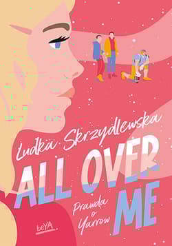 All Over Me - Ludka Skrzydlewska
