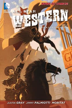 All Star Western Tom 2 Wojna Lordów i Sów - Palmiotti Jimmy