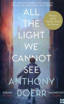 ALL THE LIGHT WE CANNOT SE - Anthony Doerr