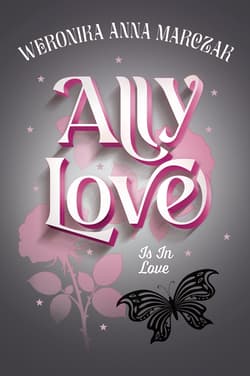 Ally Love Is In Love - Marczak Weronika Anna