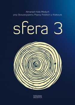 Almanach Koła Młodych Sfera 3 - Praca zbiorowa