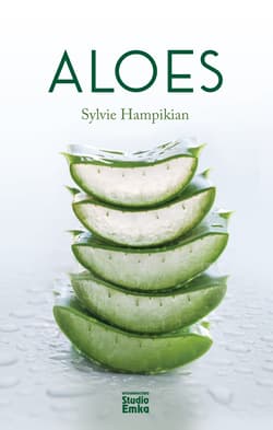 Aloes - Sylvie Hampikian