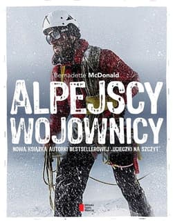 Alpejscy wojownicy - Bernadette McDonald