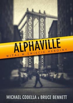 Alphaville - Codella Michael, Bennett Bruce