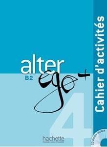 Alter Ego+ 4 Zeszyt ćwiczeń + CD - Laine Emmanuel, Richrad Dominique