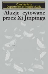 Aluzje cytowane przez Xi Jinpinga - People's Daily
