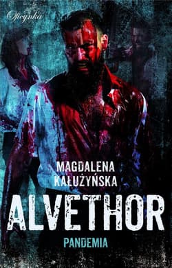 Alvethor Pandemia - Magdalena Kałużyńska