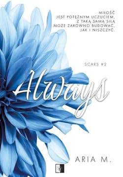 Always. Scars. Tom 2 - Aria M.