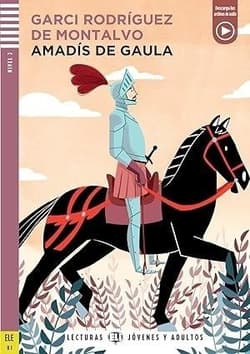 Amadis de Gaula - Garci Rodriguez de Montalvo