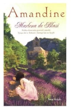 Amandine - Marlena de Blasi