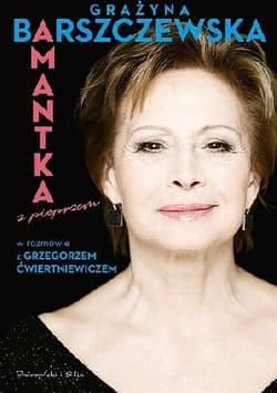 Amantka z pieprzem - Grażyna Barszczewska, Grzegorz Ćwiertniewicz, Grażyna Barszczewska