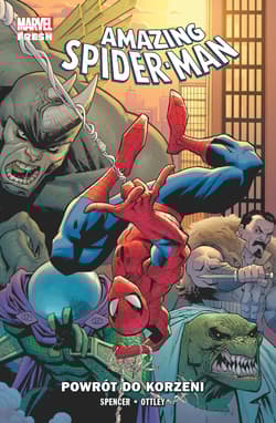Amazing Spider-Man Tom 1 Powrót do korzeni - Nick Spencer, Ryan Ottley