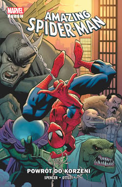 Amazing Spider-Man. Tom 1. Powrót do korzeni - Opracowanie Zbiorowe