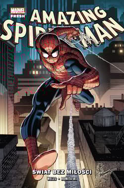 Amazing Spider-Man Tom 1 Świat bez miłości - Romita John Jr.