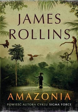 Amazonia - James Rollins